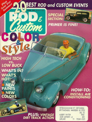 ROD & CUSTOM 1991 APR - VINTAGE DIRT TRUCK, A/C INSTALL